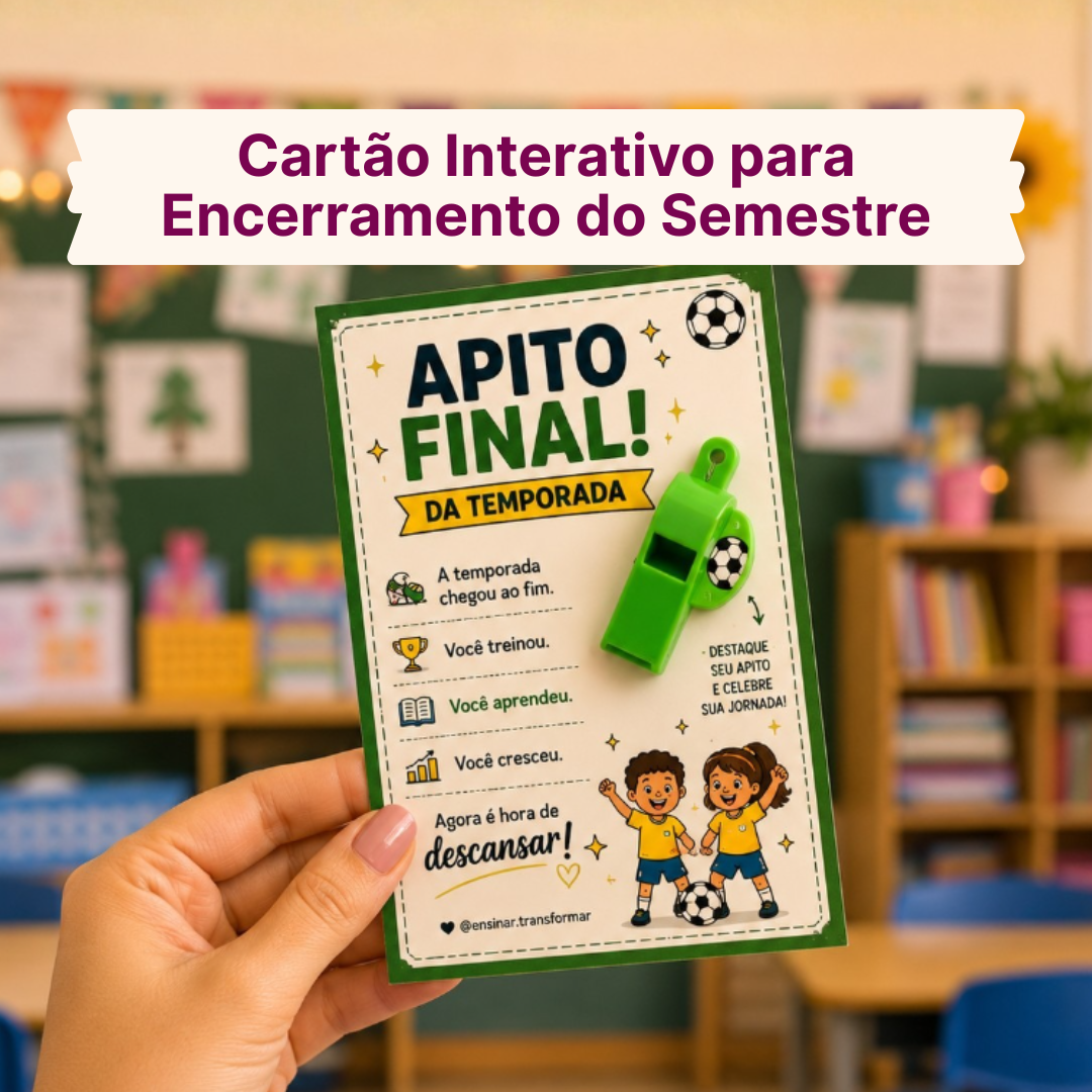 Cartão Interativo para Encerramento do Semestre